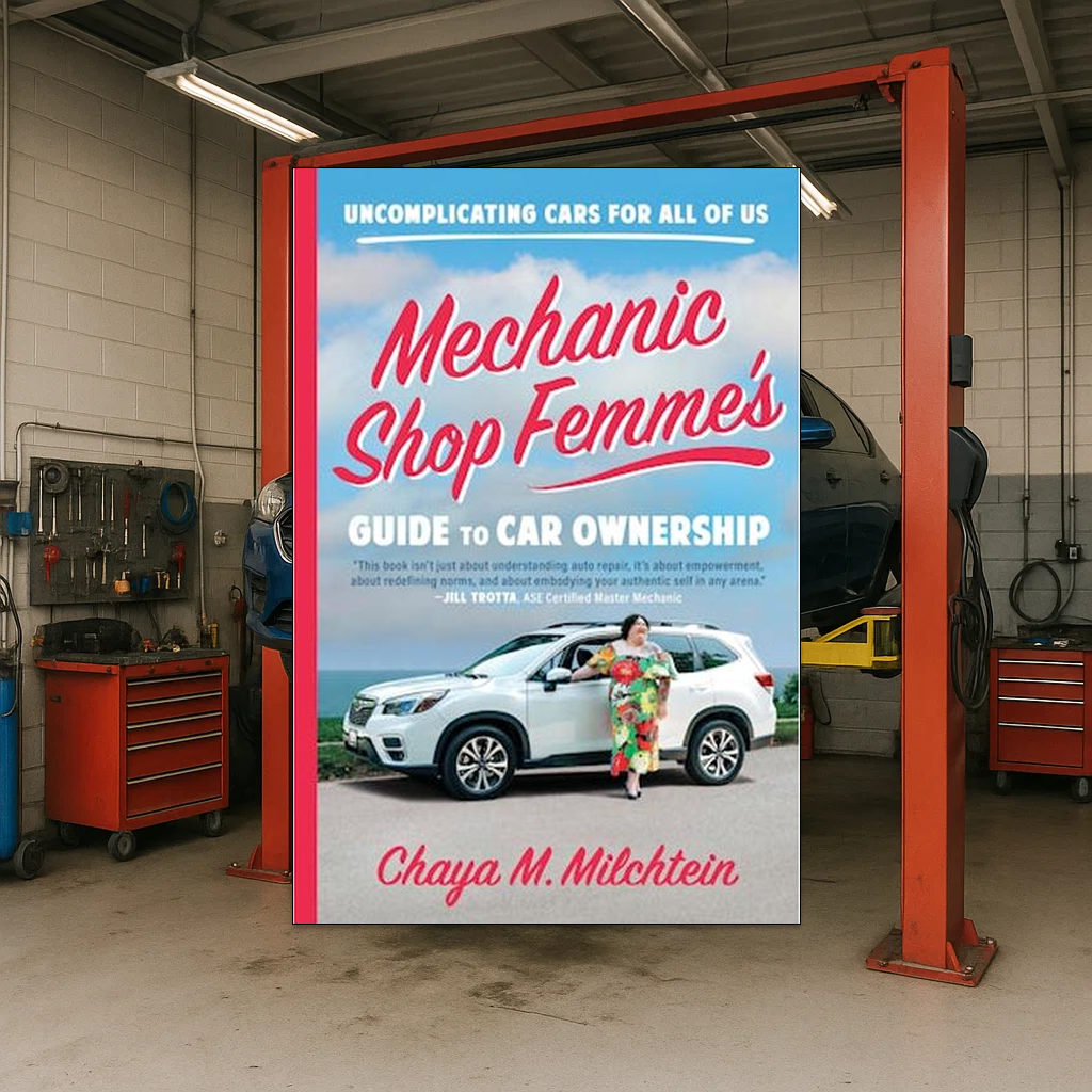 Mechanic Shop Femme’s Guide to Car Ownership (50% OFF)